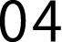 04